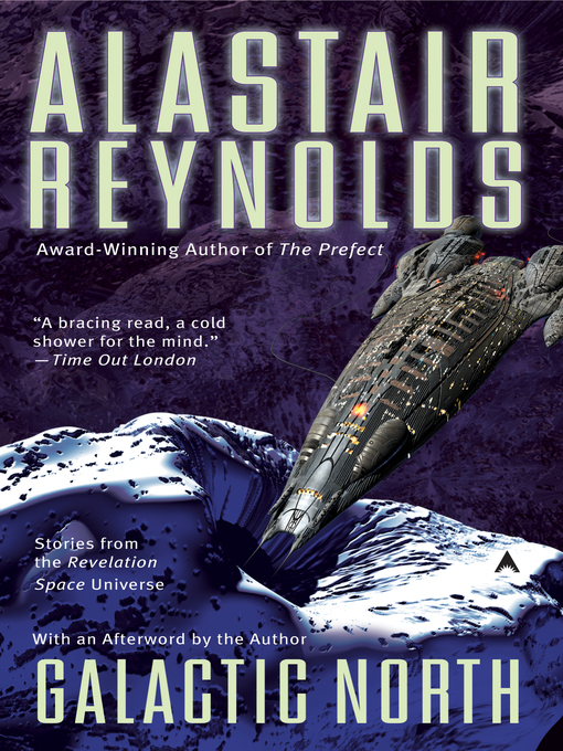 Title details for Galactic North by Alastair Reynolds - Wait list